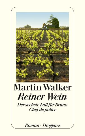 [Bruno Chef de Police 06] • Reiner Wein